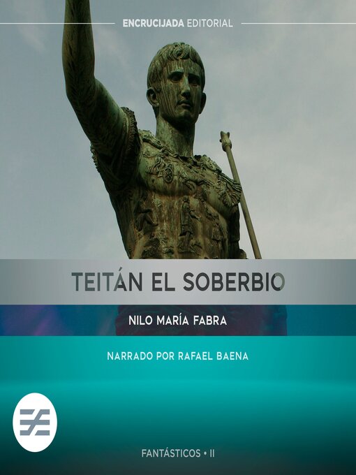 Title details for Teitán el Soberbio by Nilo María Fabra - Available